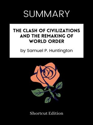cover image of SUMMARY--The Clash of Civilizations and the Remaking of World Order